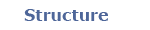 Structure